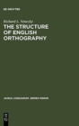 Image for The Structure of English Orthography