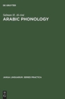 Image for Arabic Phonology : An Acoustical and Physiological Investigation
