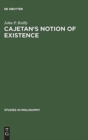 Image for Cajetan&#39;s Notion of Existence