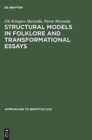 Image for Structural Models in Folklore and Transformational Essays