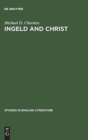 Image for Ingeld and Christ : Heroic Concepts and Values in Old English Christian Poetry