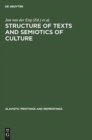 Image for Structure of Texts and Semiotics of Culture