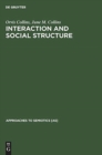 Image for Interaction and Social Structure