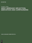 Image for West Germanic Inflection, Derivation and Compounding