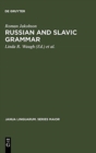 Image for Russian and Slavic Grammar : Studies 1931-1981