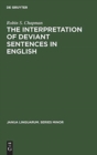 Image for The Interpretation of Deviant Sentences in English