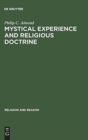 Image for Mystical Experience and Religious Doctrine : An Investigation of the Study of Mysticism in World Religions