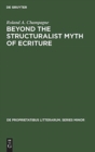 Image for Beyond the Structuralist Myth of Ecriture