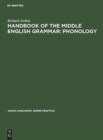 Image for Handbook of the Middle English Grammar: Phonology