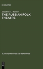Image for The Russian Folk Theatre