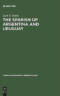 Image for The Spanish of Argentina and Uruguay : An Annoted Bibliography for 1940-1978