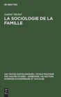 Image for La Sociologie de la Famille : Recueil de Textes Presentes Et Commentes