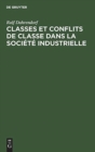 Image for Classes et conflits de classe dans la societe industrielle