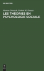 Image for Les th?ories en psychologie sociale