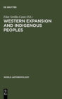 Image for Western Expansion and Indigenous Peoples : The Heritage of Las Casas