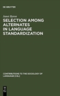 Image for Selection among Alternates in Language Standardization