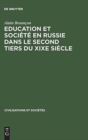 Image for Education Et Soci?t? En Russie Dans Le Second Tiers Du XIXe Si?cle