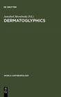 Image for Dermatoglyphics : An International Perspective
