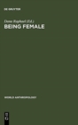 Image for Being Female