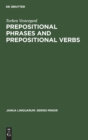 Image for Prepositional Phrases and Prepositional Verbs