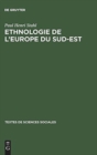 Image for Ethnologie de l&#39;europe du sud-est