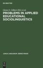 Image for Problems in Applied Educational Sociolinguistics : Readings on Language and Culture Problems of United States Ethnic Groups