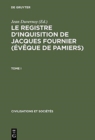 Image for Le Registre d&#39;inquisition de Jacques Fournier (eveque de Pamiers)