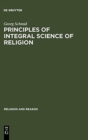 Image for Principles of Integral Science of Religion