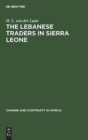 Image for The Lebanese Traders in Sierra Leone