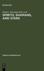 Image for Spirits, Shamans, and Stars : Perspectives from South America