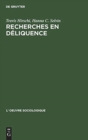 Image for Recherches en deliquence : Principes de l&#39;analyse quantitative