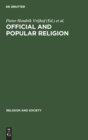 Image for Official and Popular Religion