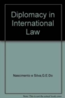 Image for Diplomacy in International Law