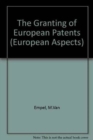 Image for The granting of European patents