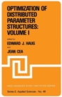 Image for Optimization of Distributed Parameter Structures — Volume I