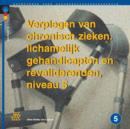 Image for Verplegen Chronisch Zieken/Lichamelijk Gehandicapten+revalid : Niveau 5