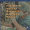 Image for Verplegen Van Interne En Chirurgische Zorgvragers : Niveau 5