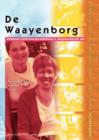 Image for de Waayenborg : Werkboek Voor Kwalificatieniveau 3, Deelkwalificatie 308