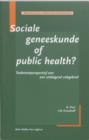 Image for Sociale Geneeskunde of Public Health