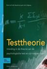 Image for Testtheorie : Inleiding in de Theorie Van de Psychologische Test En Zijn Toepassingen
