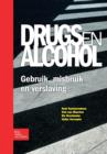 Image for Drugs En Alcohol; Gebruik, Misbruik En Verslaving
