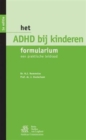Image for Het ADHD Bij Kinderen Formularium