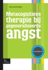 Image for Metacognitieve therapie bij gegeneraliseerde angst