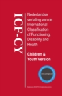 Image for Nederlandse vertaling van de International Classification of Functioning, Disability and Health, Children &amp; Youth Version