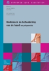 Image for Onderzoek en behandeling van de hand - het polsgewricht