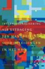 Image for Internationalisering ALS Uitdaging : Een Handreiking Voor Opleidingen in Het HBO