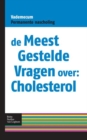 Image for De meest gestelde vragen over: cholesterol: Vademecum permanente nascholing