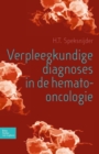 Image for Verpleegkundige diagnoses in de hemato-oncologie