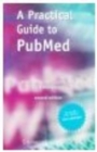 Image for A practical guide to PubMed