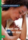 Image for Ik Voel Me Zo Moe En Slap : Casuistiek Voor Apothekersassistenten
